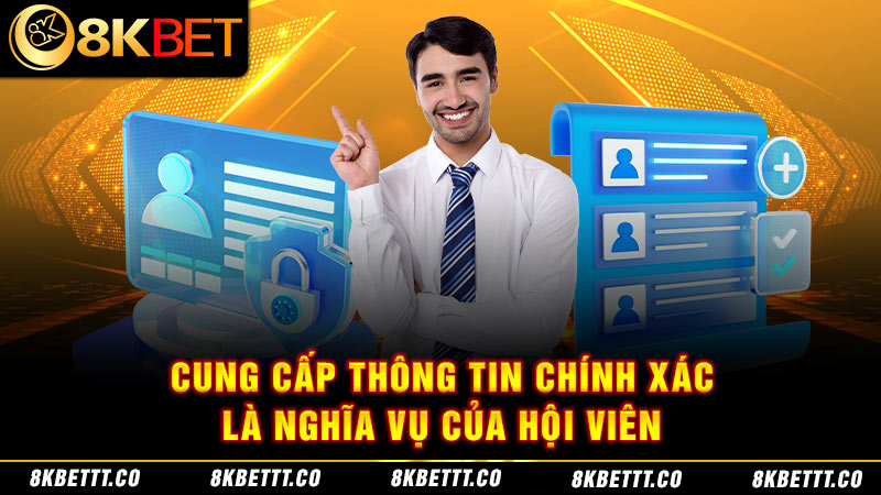 Nghĩa vụ cung cấp thông tin của hội viên theo điều khoản chơi có trách nhiệm