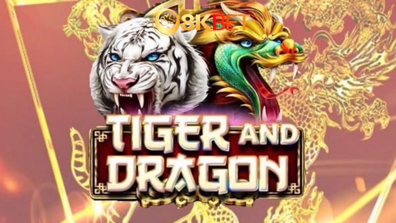 Game rồng hổ thuộc chuyên mục casino 8kbet