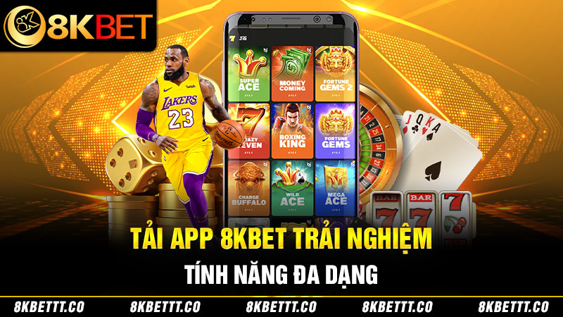 Trải nghiệm đa dạng tính năng cá cược trên app 8kbet ngay